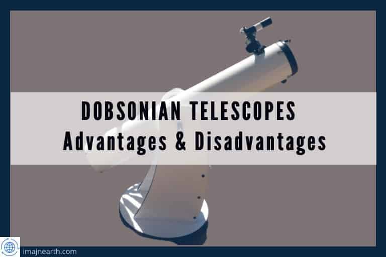 Is a Dobsonian telescope good?, Dobsonian telescope advantages and disadvantages